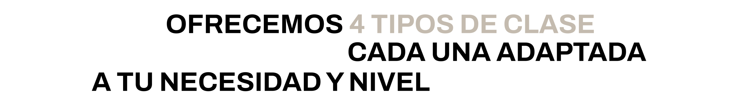 ofrecemos 4 clases